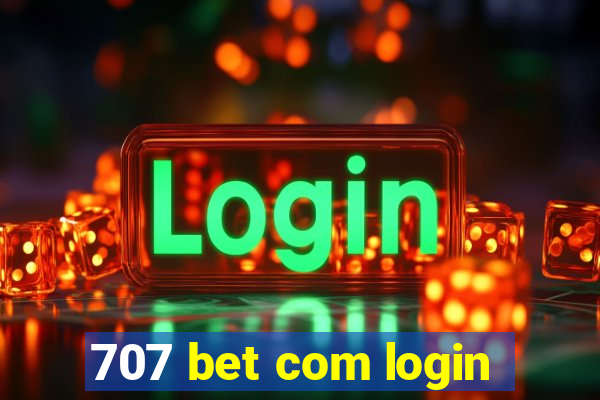 707 bet com login